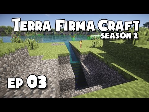 TerraFirmaCraft - S2 #03 - Steve Spudwin + The Sluice