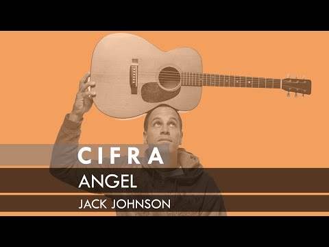 Angel (ver. 2) - Jack Johnson