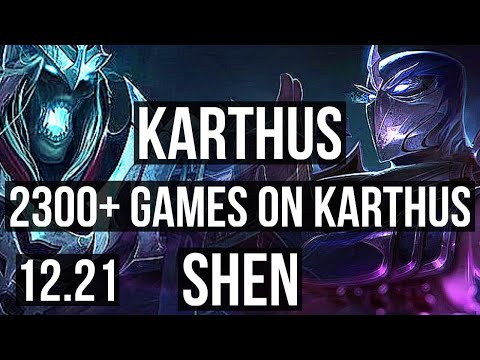 KARTHUS vs SHEN (TOP) | 5.3M mastery, 2300+ games, 7 solo kills | KR Master | 12.21