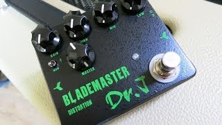 Video thumbnail for Dr. J Blademaster Distortion - Pedal Demo by EytschPi42