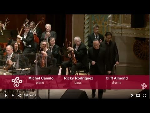 MICHEL CAMILO - Concerto for Jazz Trio & Orchestra - Triple Concerto (world premiere)