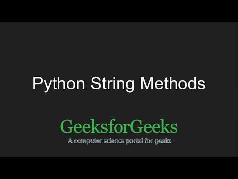 Python Programming Tutorial | Python String Methods Part 1 | GeeksforGeeks