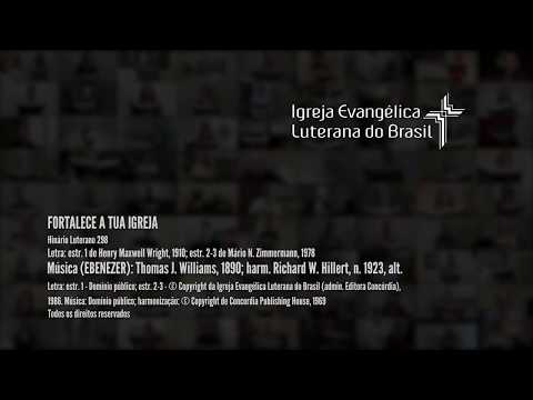 HL 298 – Fortalece a Tua Igreja