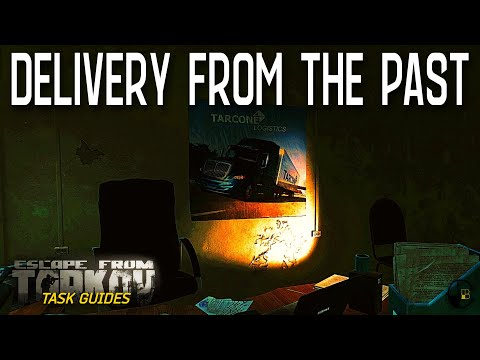 Delivery from the Past (Prapor) | Escape from Tarkov Task Guide