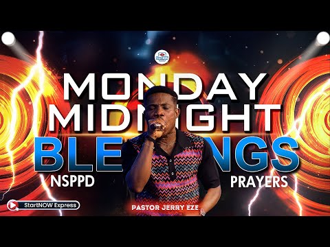 MONDAY MIDNIGHT BLESSINGS 06th October, 2025 | PASTOR JERRY EZE | NSPPD PRAYERS