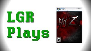 LGR Plays - Day Z [ARMA 2 Mod]
