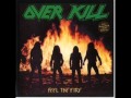 Overkill - Rotten to the Core (HQ) 