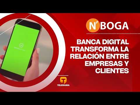 Banca digital transforma la relación entre empresas y clientes