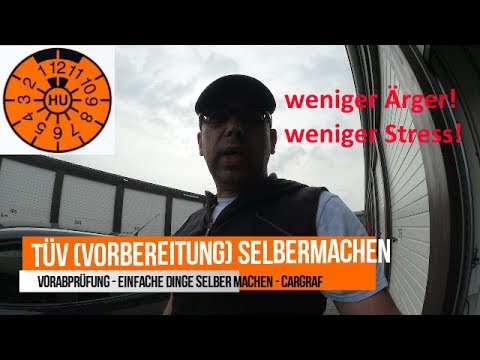 TÜV (preparation) DO IT YOURSELF - You can do it yourself - less hassle