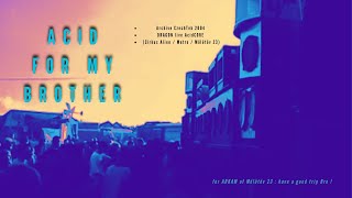 Acid For My Brother | CzechTek 2004 DRAGON Live (hard) + Studio 2026 I.H.R Tekno Jam (chill)