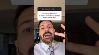 ⁉️Em toda audiência de custódia deve ser requerida a liberdade do réu?Confira no vídeo!
