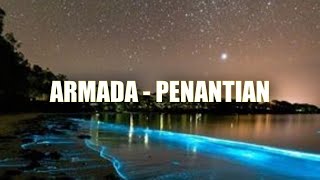 Download lagu Armada - Penantian ( Lirik Lagu ) mp3