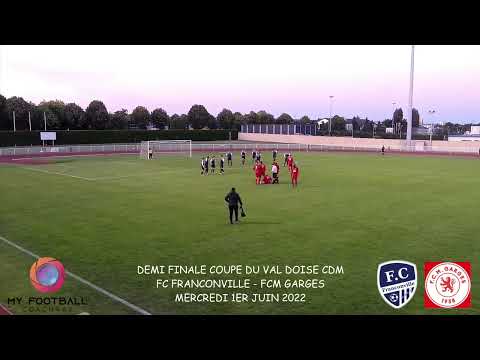 MERCREDI 1ER JUIN DEMI-FINALE COUPE DU VAL DOISE CDM FC FRANCONVILLE - FCM GARGES LES BUTS