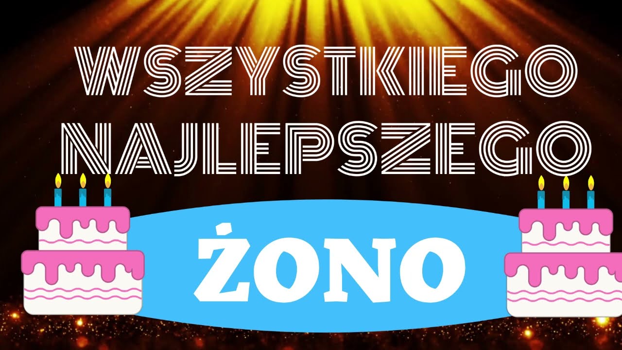 Życzenia urodzinowe dla Żony 🎂