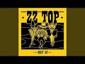 Sleeping Bag 2019 Remaster  · ZZ Top