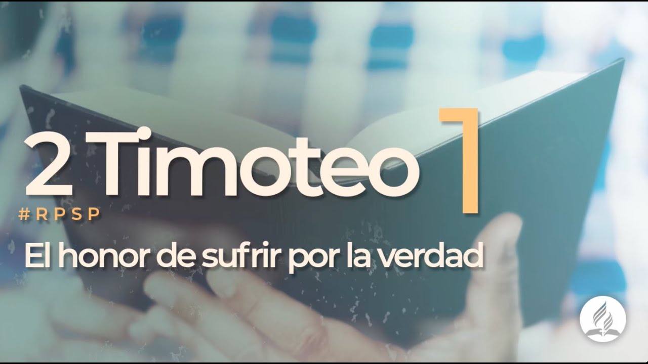 2 Timoteo 1 - Reavivados por Su Palabra | #RPSP