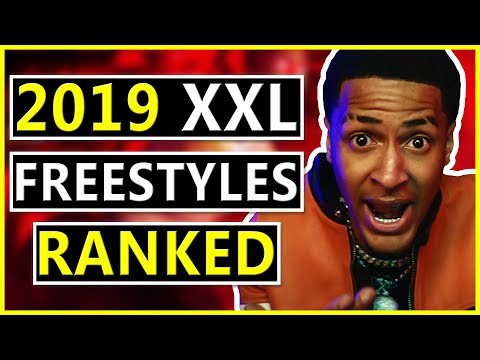 2019 XXL Freestyles RANKED From Worst to Best