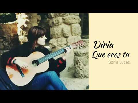 Diria que eres tu - Sonia Lucas (Joan Dausà cover)