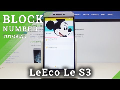 How to Block Any Numbers on LeEco Le S3 – Add to Blacklist