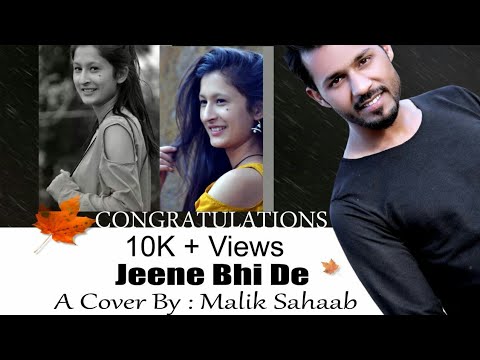 EISHA BARTWAL Jeene Bhi De [A Cover Song] || Malik Sahaab x SOT Productions || HYDRO MUSIC PROD || EISHA BARTWAL