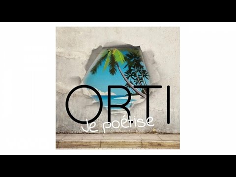 Orti - Je poétise (Audio)