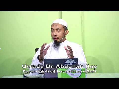 240825 Ustadz Dr Abdullah Roy : Daurah Kitab Akidah Bersanad Imam Al Shafi'i