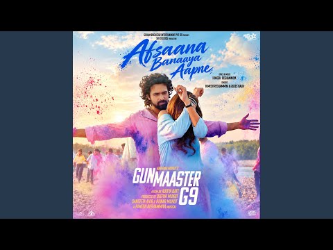 Afsaana Banaaya Aapne (From "Gunmaaster G9") — watch video