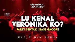 Download lagu VIRAL TIKTOK 🌴 LU KENAL VERONIKA KO || RADIT MIX || REMIX TERBARU 2026 mp3 Download lagu VIRAL TIKTOK 🌴 LU KENAL VERONIKA KO || RADIT MIX || REMIX TERBARU 2026 mp3