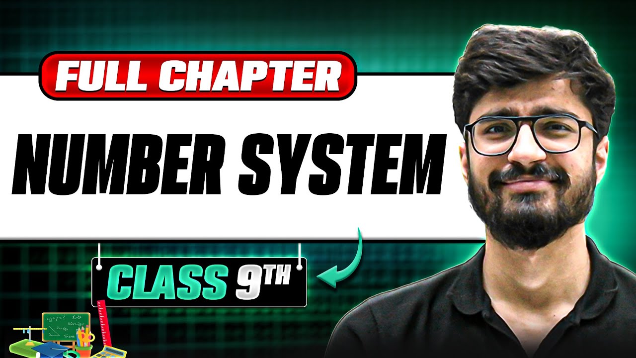 Number System ONE SHOT | Full Chapter | Class 9th Maths | Chapter 1
