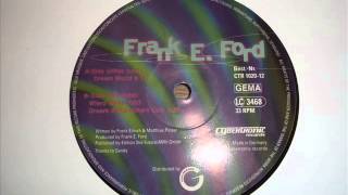 Frank E. Ford ~ Dream World (1998)