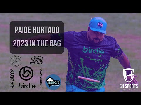 Paige Hurtado | 2023 In The Bag | Thought Space Athletics & Birdie Disc Golf Supply