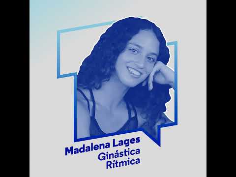 #23 Madalena Lages - Ginástica Rítmica