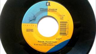 Please , Please Baby , Dwight Yoakam , 1987