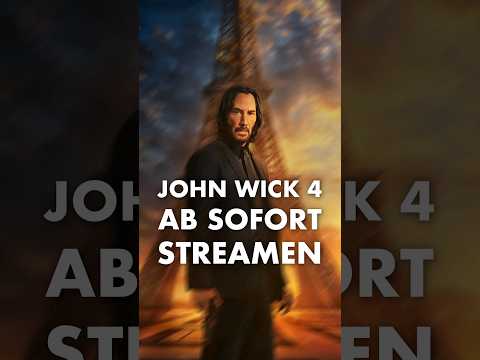 Jetzt im Stream 😎 JOHN WICK 4 mit Keanu Reeves