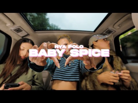 Nya Polo - Baby Spice (prod by 2Sick) - Official Music Video