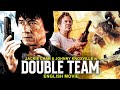 Jackie Chan Johnny Knoxville In DOUBLE TEAM Hollywood Movie Hit Action Thriller English Movie