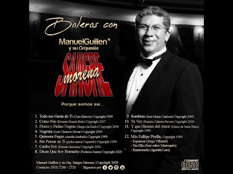 ORQUESTA SANGRE MORENA Boleros con Manuel Guillen 2020