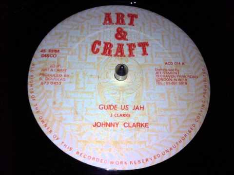 Johnny Clarke - Guide Us Jah 12''