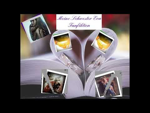 MEINE SCHWESTER EVA FANFIKTION - Kapitel 2 ~ Die Nacht, die alles verändert