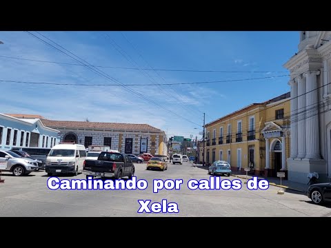 Un PASEO por Calle Real del Calvario y 14 Avenida de Xela #Quetzaltenango #Guatemala #recorrido 