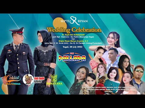 NEW PALLAPA ~ RESEPSI PERNIKAHAN dr. Septi & Briptu Riyan - Muarareja - Kota Tegal