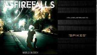 Asfirefalls -   Spikes