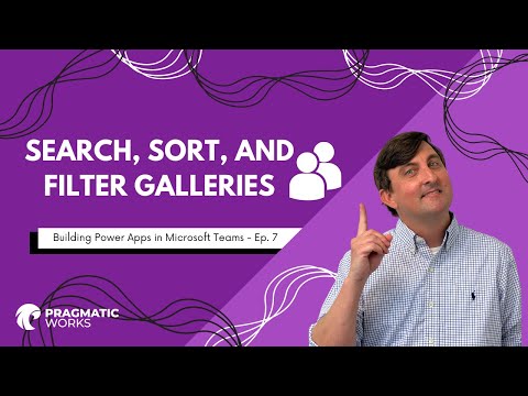 Building Power Apps In Microsoft Teams – Ep. 7