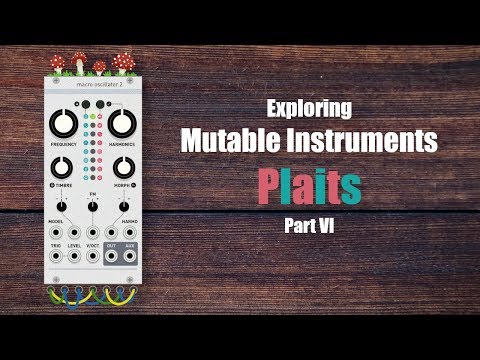 Plaits Synthesis Models Series #6 - Wavetable oscillator