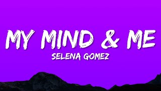 Selena Gomez - My Mind & Me (Lyrics)