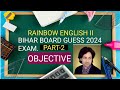 HOT ENGLISH GUESS QUESTIONS FOR XII B S E B PATNA