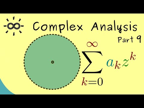 Complex Analysis 9 | Power Series