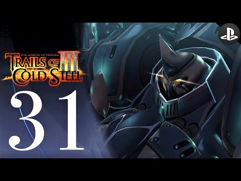 The Legend of Heroes: Trails of Cold Steel 3 - Main Story Playthrough - Part 31 (No Commentary)
