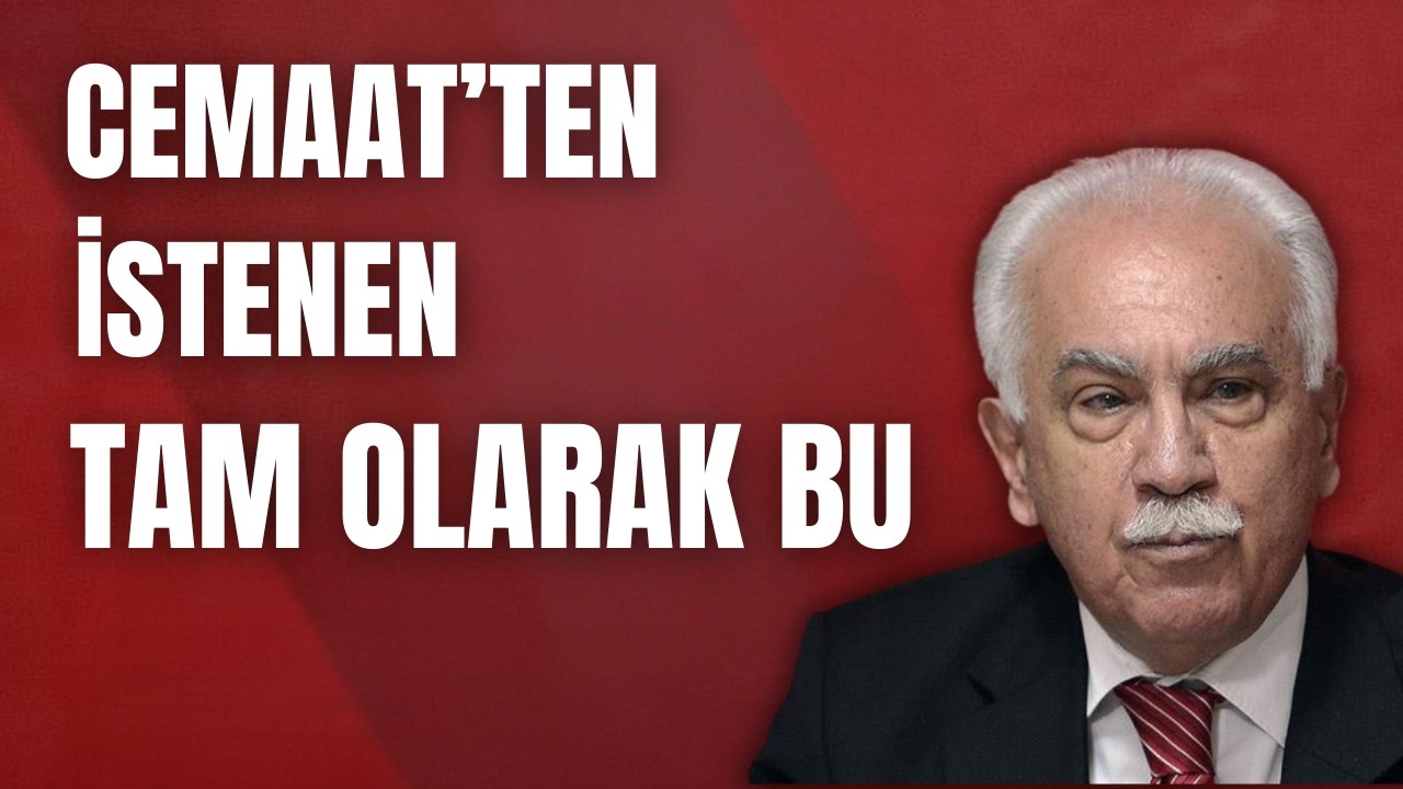 Perinçek'in ve devletin Cemaat mensuplarından taleplerinin mantığı tam olarak şu