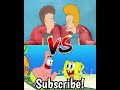 Beavis Butthead VS SpongeBob Patrick